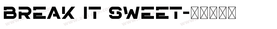 Break It Sweet字体转换